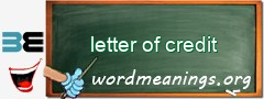 WordMeaning blackboard for letter of credit